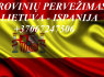 Tarptautiniai perkraustymai Lietuva - ISPANIJA - Lietuva. LT - ESP - LT ESP - LT - ESP